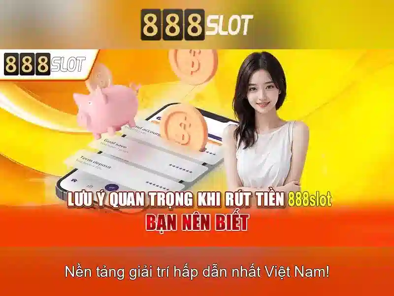 Trải Nghiệm Chơi Slot Tại 888SLOT